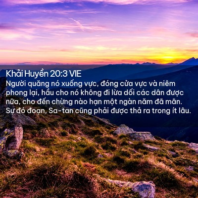 Picture 02 - Khải Huyền 20:3 VIE - Người quăng nó xuống vực, đóng cửa - Bible Verse Picture