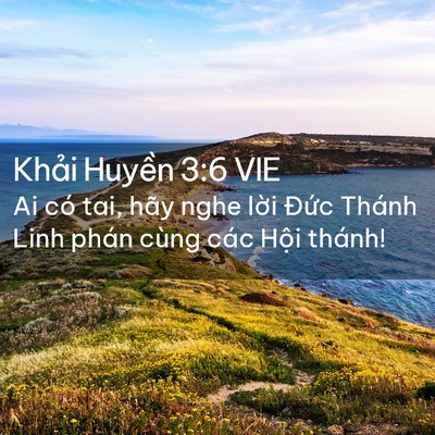 Picture 02 - Khải Huyền 3:6 VIE - Ai có tai, hãy nghe lời Đức Thánh Linh - Bible Verse Picture