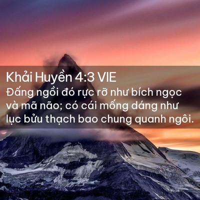 Picture 02 - Khải Huyền 4:3 VIE - Đấng ngồi đó rực rỡ như bích ngọc - Bible Verse Picture