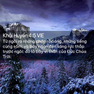 Picture 02 - Khải Huyền 4:5 VIE - Từ ngôi ra những chớp nhoáng, những - Bible Verse Picture