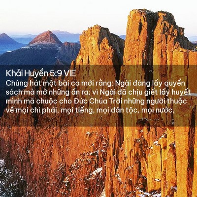 Picture 02 - Khải Huyền 5:9 VIE - Chúng hát một bài ca mới rằng: Ngài - Bible Verse Picture
