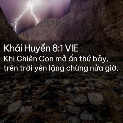 Picture 02 - Khải Huyền 8:1 VIE - Khi Chiên Con mở ấn thứ bảy, trên - Bible Verse Picture