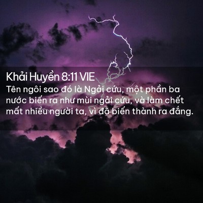 Picture 02 - Khải Huyền 8:11 VIE - Tên ngôi sao đó là Ngải cứu, một - Bible Verse Picture