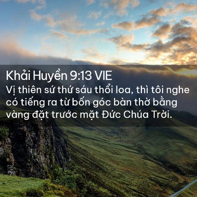 Picture 02 - Khải Huyền 9:13 VIE - Vị thiên sứ thứ sáu thổi loa, thì tôi - Bible Verse Picture