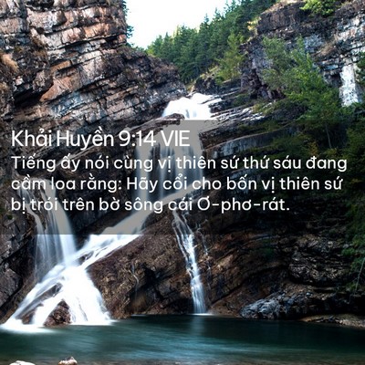 Picture 02 - Khải Huyền 9:14 VIE - Tiếng ấy nói cùng vị thiên sứ thứ - Bible Verse Picture
