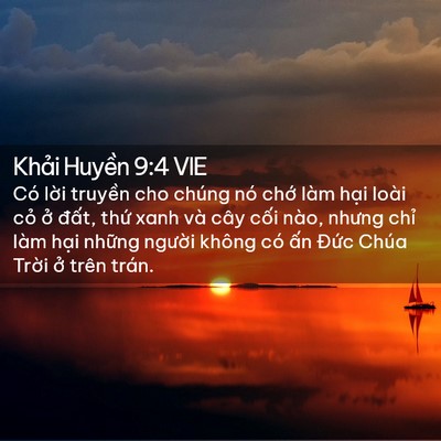 Picture 02 - Khải Huyền 9:4 VIE - Có lời truyền cho chúng nó chớ làm - Bible Verse Picture