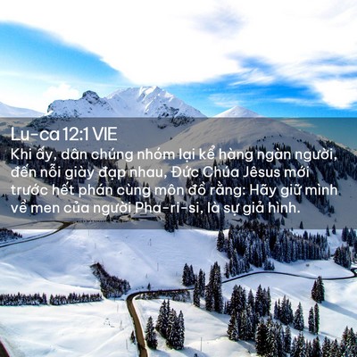 Picture 02 - Lu-ca 12:1 VIE - Khi ấy, dân chúng nhóm lại kể hàng - Bible Verse Picture