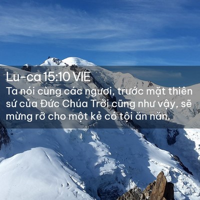 Picture 02 - Lu-ca 15:10 VIE - Ta nói cùng các ngươi, trước mặt thiên - Bible Verse Picture