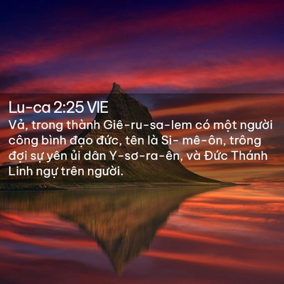 Picture 02 - Lu-ca 2:25 VIE - Vả, trong thành Giê-ru-sa-lem có một - Bible Verse Picture