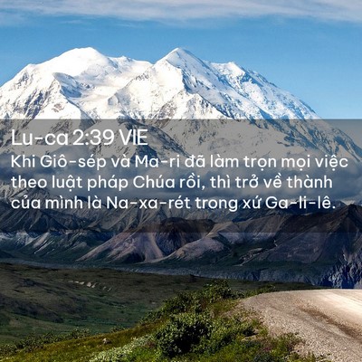 Picture 02 - Lu-ca 2:39 VIE - Khi Giô-sép và Ma-ri đã làm trọn mọi - Bible Verse Picture