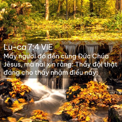 Picture 02 - Lu-ca 7:4 VIE - Mấy người đó đến cùng Đức Chúa - Bible Verse Picture