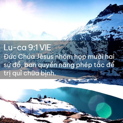 Picture 02 - Lu-ca 9:1 VIE - Đức Chúa Jêsus nhóm họp mười hai sứ - Bible Verse Picture
