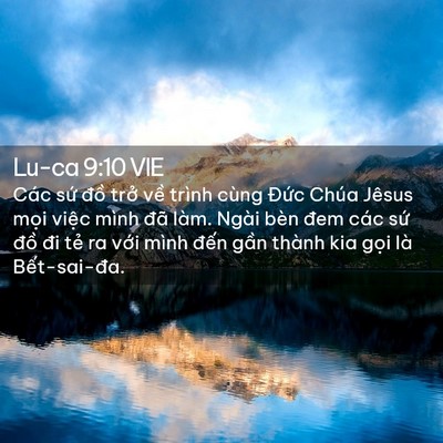 Picture 02 - Lu-ca 9:10 VIE - Các sứ đồ trở về trình cùng Đức - Bible Verse Picture