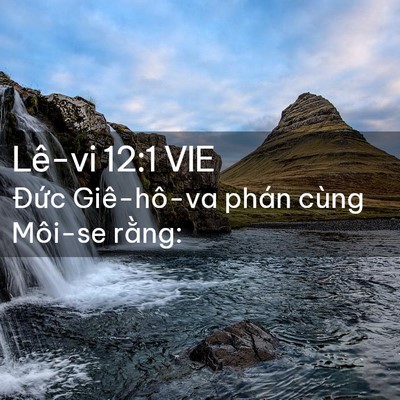 Picture 02 - Lê-vi 12:1 VIE - Đức Giê-hô-va phán cùng Môi-se - Bible Verse Picture