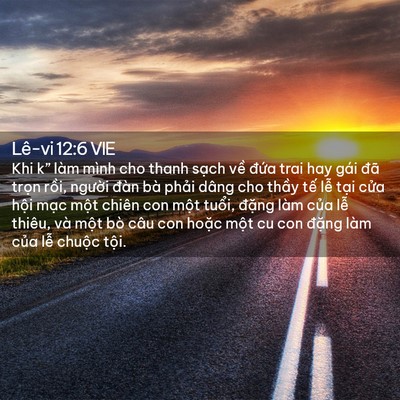 Picture 02 - Lê-vi 12:6 VIE - Khi k” làm mình cho thanh sạch về đứa - Bible Verse Picture