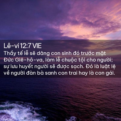 Picture 02 - Lê-vi 12:7 VIE - Thầy tế lễ sẽ dâng con sinh đó - Bible Verse Picture