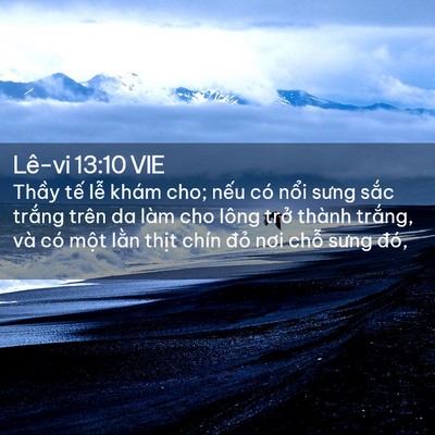 Picture 02 - Lê-vi 13:10 VIE - Thầy tế lễ khám cho; nếu có nổi sưng - Bible Verse Picture