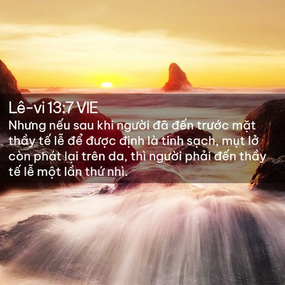 Picture 02 - Lê-vi 13:7 VIE - Nhưng nếu sau khi người đã đến - Bible Verse Picture