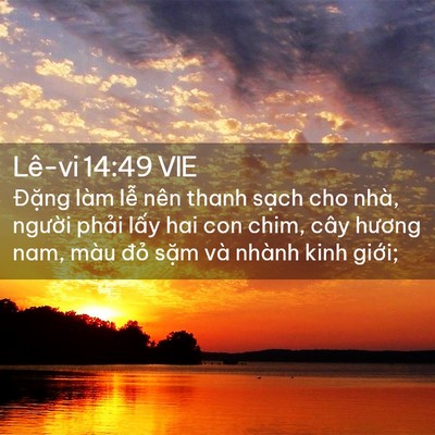 Picture 02 - Lê-vi 14:49 VIE - Đặng làm lễ nên thanh sạch cho nhà, - Bible Verse Picture