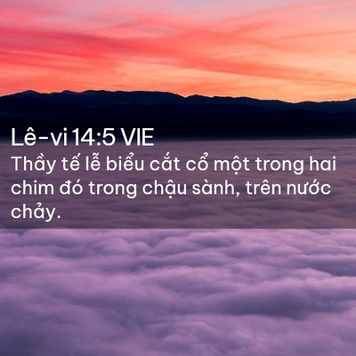 Picture 02 - Lê-vi 14:5 VIE - Thầy tế lễ biểu cắt cổ một trong - Bible Verse Picture