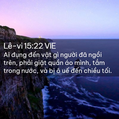 Picture 02 - Lê-vi 15:22 VIE - Ai đụng đến vật gì người đã ngồi - Bible Verse Picture