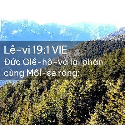 Picture 02 - Lê-vi 19:1 VIE - Đức Giê-hô-va lại phán cùng Môi-se - Bible Verse Picture