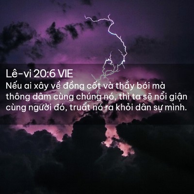 Picture 02 - Lê-vi 20:6 VIE - Nếu ai xây về đồng cốt và thầy bói - Bible Verse Picture