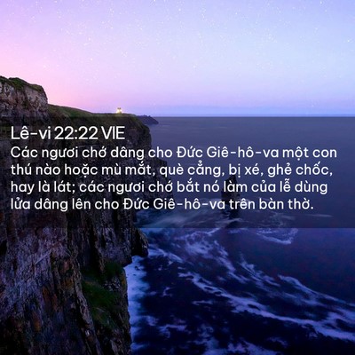 Picture 02 - Lê-vi 22:22 VIE - Các ngươi chớ dâng cho Đức Giê-hô-va - Bible Verse Picture