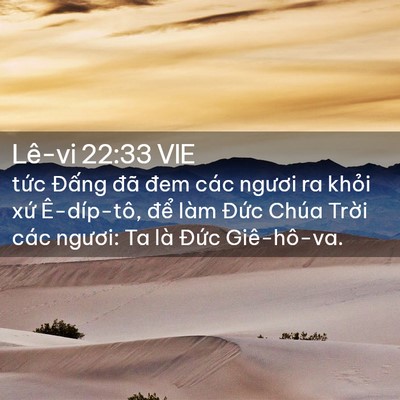 Picture 02 - Lê-vi 22:33 VIE - tức Đấng đã đem các ngươi ra khỏi - Bible Verse Picture