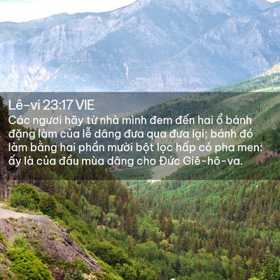Picture 02 - Lê-vi 23:17 VIE - Các ngươi hãy từ nhà mình đem đến hai - Bible Verse Picture