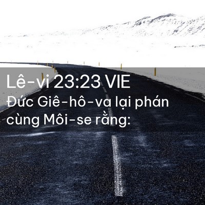 Picture 02 - Lê-vi 23:23 VIE - Đức Giê-hô-va lại phán cùng Môi-se - Bible Verse Picture