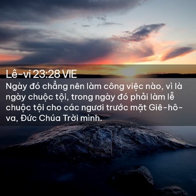 Picture 02 - Lê-vi 23:28 VIE - Ngày đó chẳng nên làm công việc nào, - Bible Verse Picture