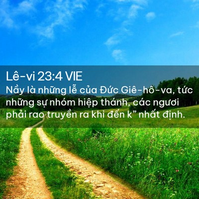 Picture 02 - Lê-vi 23:4 VIE - Nầy là những lễ của Đức Giê-hô-va, - Bible Verse Picture