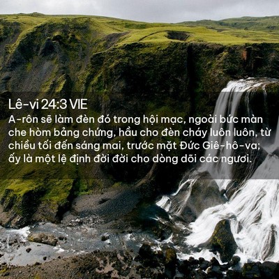 Picture 02 - Lê-vi 24:3 VIE - A-rôn sẽ làm đèn đó trong hội mạc, - Bible Verse Picture