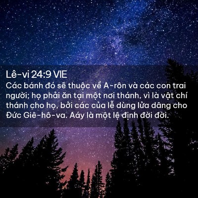 Picture 02 - Lê-vi 24:9 VIE - Các bánh đó sẽ thuộc về A-rôn và các - Bible Verse Picture