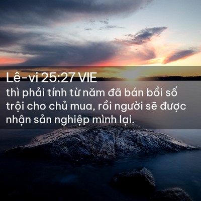 Picture 02 - Lê-vi 25:27 VIE - thì phải tính từ năm đã bán bồi số - Bible Verse Picture