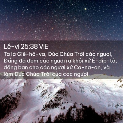 Picture 02 - Lê-vi 25:38 VIE - Ta là Giê-hô-va, Đức Chúa Trời các - Bible Verse Picture