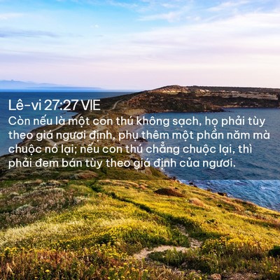 Picture 02 - Lê-vi 27:27 VIE - Còn nếu là một con thú không sạch, họ - Bible Verse Picture