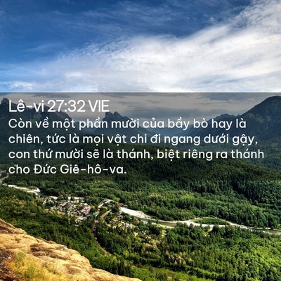 Picture 02 - Lê-vi 27:32 VIE - Còn về một phần mười của bầy bò - Bible Verse Picture