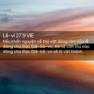 Picture 02 - Lê-vi 27:9 VIE - Nếu khấn nguyện về thú vật dùng làm - Bible Verse Picture