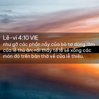 Picture 02 - Lê-vi 4:10 VIE - như gỡ các phần nầy của bò tơ dùng - Bible Verse Picture