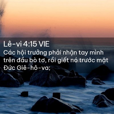 Picture 02 - Lê-vi 4:15 VIE - Các hội trưởng phải nhận tay mình - Bible Verse Picture