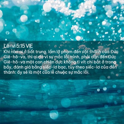Picture 02 - Lê-vi 5:15 VIE - Khi nào ai ở bất trung, lầm lỡ phạm - Bible Verse Picture
