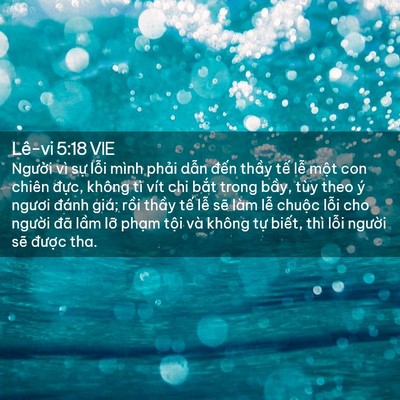 Picture 02 - Lê-vi 5:18 VIE - Người vì sự lỗi mình phải dẫn đến - Bible Verse Picture
