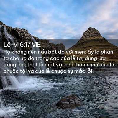 Picture 02 - Lê-vi 6:17 VIE - Họ không nên nấu bột đó với men; ấy - Bible Verse Picture
