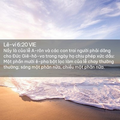 Picture 02 - Lê-vi 6:20 VIE - Nầy là của lễ A-rôn và các con trai - Bible Verse Picture