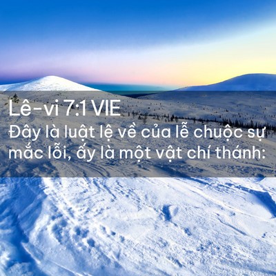 Picture 02 - Lê-vi 7:1 VIE - Đây là luật lệ về của lễ chuộc - Bible Verse Picture
