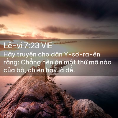 Picture 02 - Lê-vi 7:23 VIE - Hãy truyền cho dân Y-sơ-ra-ên rằng: - Bible Verse Picture