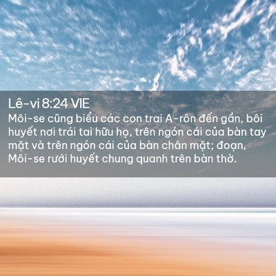 Picture 02 - Lê-vi 8:24 VIE - Môi-se cũng biểu các con trai A-rôn đến - Bible Verse Picture