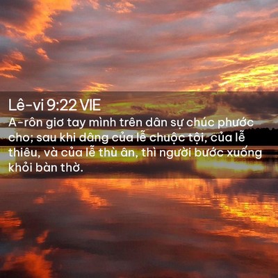Picture 02 - Lê-vi 9:22 VIE - A-rôn giơ tay mình trên dân sự chúc - Bible Verse Picture